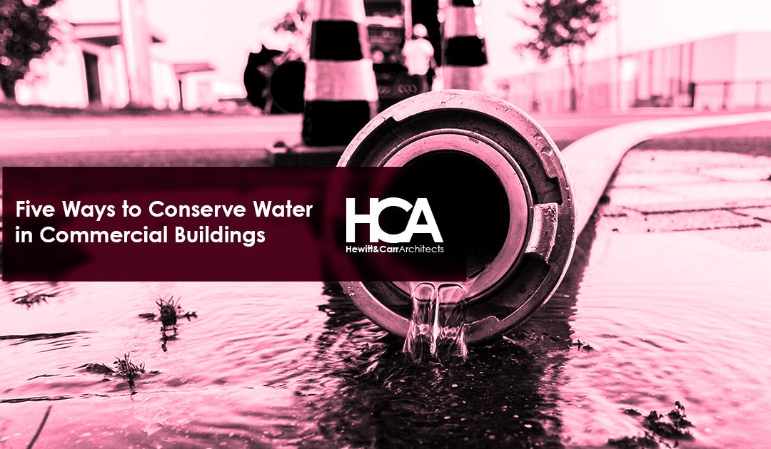 5 Ways to Conserve Water in Commercial Buildings